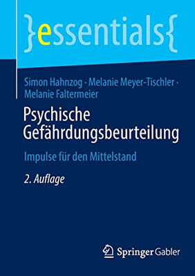 Psychische Gefährdungsbeurteilung: Impulse für den Mittelstand (essentials) (German Edition)