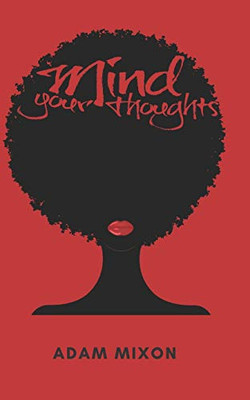 Mind Your Thoughts