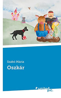 Oszkár (Hungarian Edition)