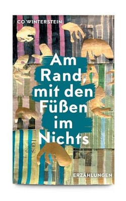 Am Rand, mit den Füßen im Nichts (German Edition)