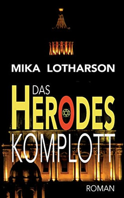 Das Herodes Komplott (German Edition)