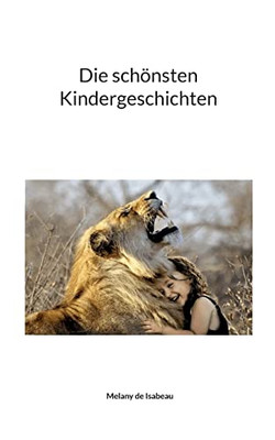 Die schönsten Kindergeschichten (German Edition)