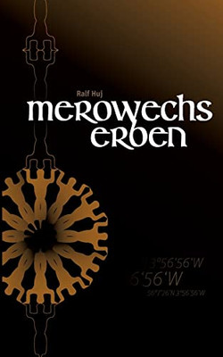 Merowechs Erben (German Edition)