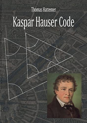 Kaspar Hauser Code (German Edition)