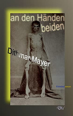 An den Händen beiden (German Edition)