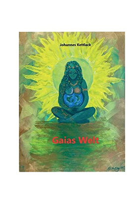 Gaias Welt (German Edition)