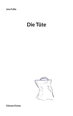 Die Tüte (German Edition)