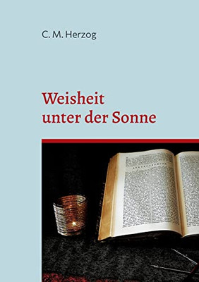 Weisheit unter der Sonne: Drama in fünf Akten (German Edition)