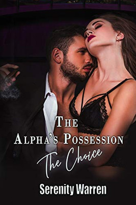Alpha's Possession: The Choice