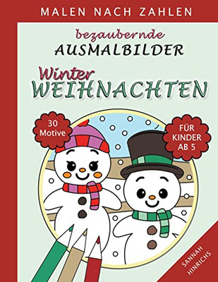 Bezaubernde Ausmalbilder Malen nach Zahlen - Winter-Weihnachten (German Edition)