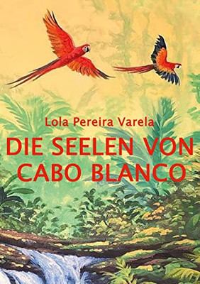 Die Seelen von Cabo Blanco (German Edition)