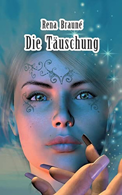 Die Täuschung (German Edition)