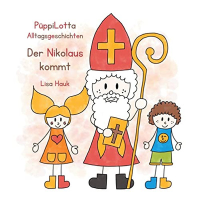 PüppiLotta Alltagsgeschichten - Der Nikolaus kommt (German Edition)