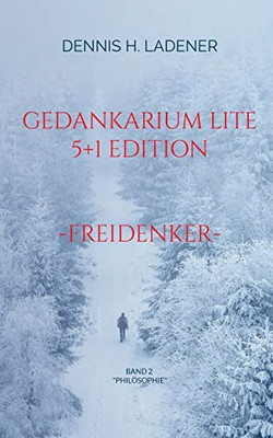 Gedankarium Lite Philosophie: 5+1 Edition (Band 2) (German Edition)