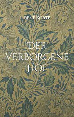 Der verborgene Hof (German Edition)