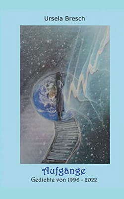 Aufgänge: Trittsteine zum Glück, Aufgänge (German Edition)