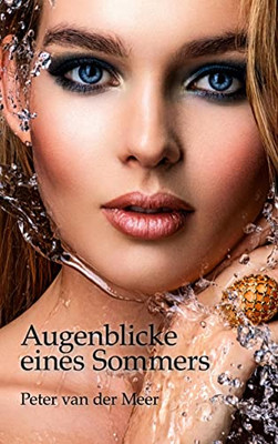 Augenblicke eines Sommers (German Edition)