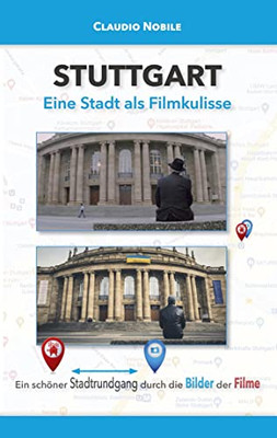 Stuttgart: Eine Stadt als Filmkulisse (German Edition)