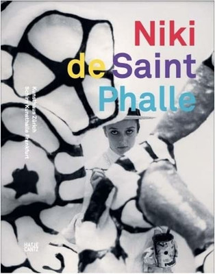 Niki de Saint Phalle: The Retrospective