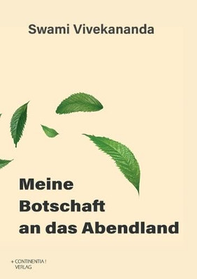 Meine Botschaft an das Abendland (German Edition)