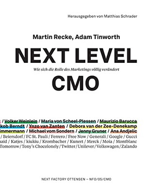 Next Level CMO: Wie sich die Rolle des Marketings völlig verändert (German Edition)