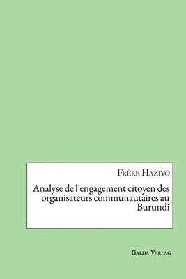 Analyse de l'engagement citoyen des organisateurs communautaires au Burundi (French Edition)