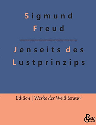 Jenseits des Lustprinzips (German Edition)