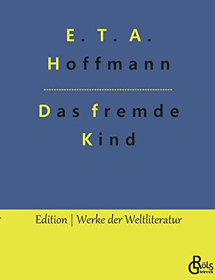 Das fremde Kind (German Edition)