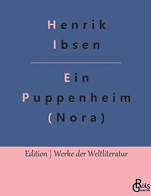 Nora: Ein Puppenheim (German Edition)