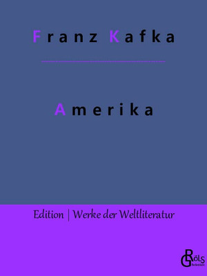 Amerika: Der Verschollene (German Edition)