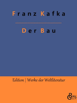 Der Bau (German Edition)