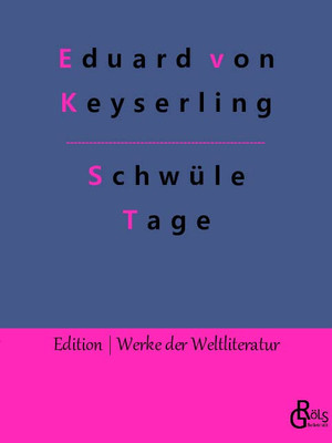 Schwüle Tage (German Edition)