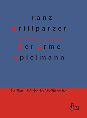 Der arme Spielmann (German Edition)