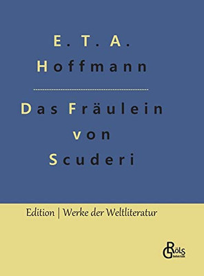 Das Fräulein von Scuderi (German Edition)