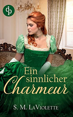 Ein sinnlicher Charmeur (German Edition)