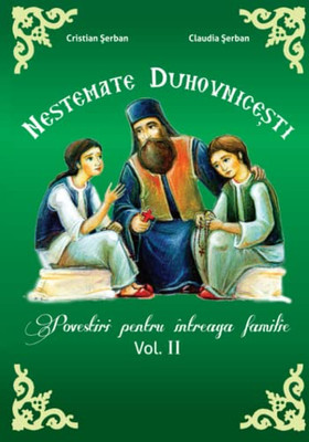 Nestemate duhovnicesti vol. 2: Romanian edition (Romansch Edition)