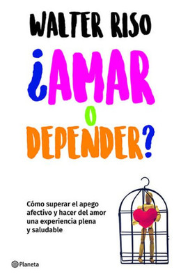 ¿Amar o depender? (Spanish Edition)