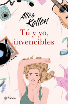 Tú y yo, invencibles (Spanish Edition)