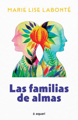 Las familias de almas (Spanish Edition)