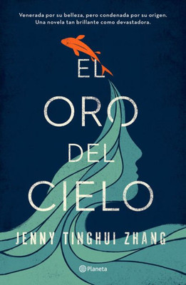 El oro del cielo (Spanish Edition)