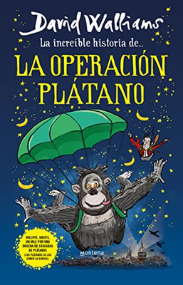 La increíble historia de la Operación Plátano / Code Name Bananas (Spanish Edition)