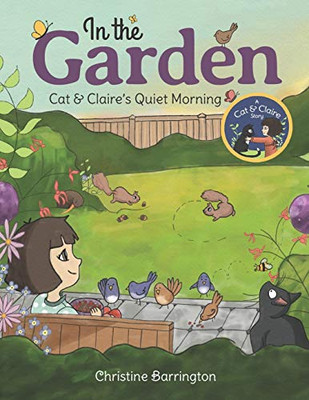 In the Garden: Cat & Claire's Quiet Morning