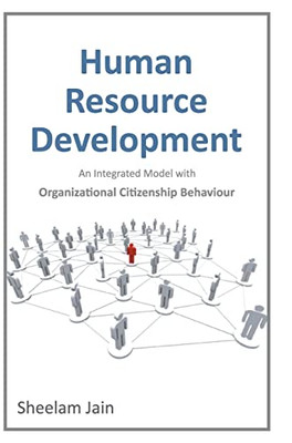 Human Resource Development: An Integrated Model with Organizational Citizenship Behaviour
