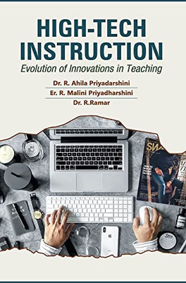 High-Tech Instruction: Evolution of Innovations in Teaching