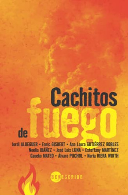 Cachitos de fuego (Spanish Edition)
