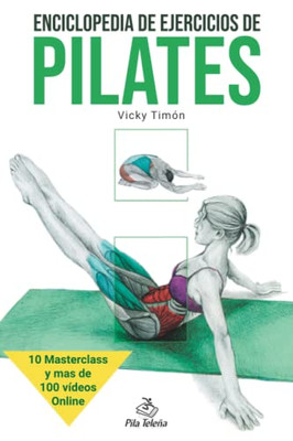 Enciclopedia de ejercicios de Pilates (Spanish Edition)