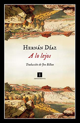 A lo lejos (Spanish Edition)