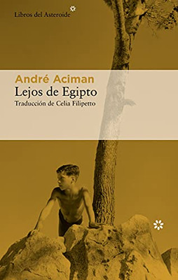 Lejos de Egipto (Spanish Edition)