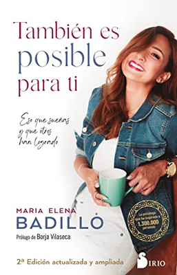 También es posible para ti: Eso que sueñas y que otros han logrado (Spanish Edition)