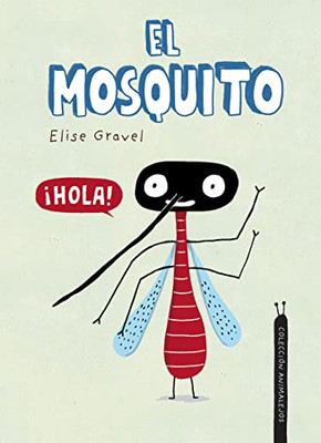 El mosquito (Somos8) (Spanish Edition)